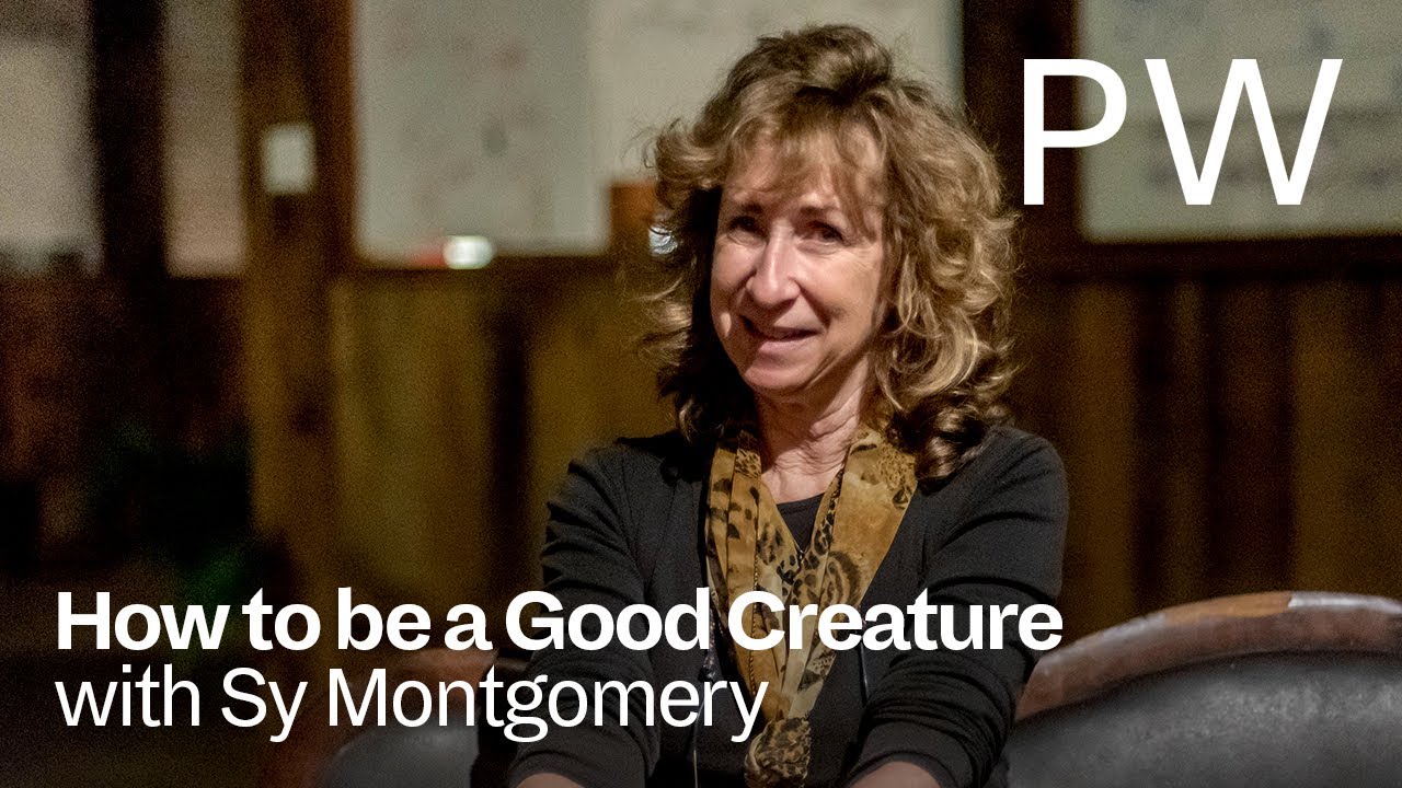 How to Be a Good Creature with Sy Montgomery