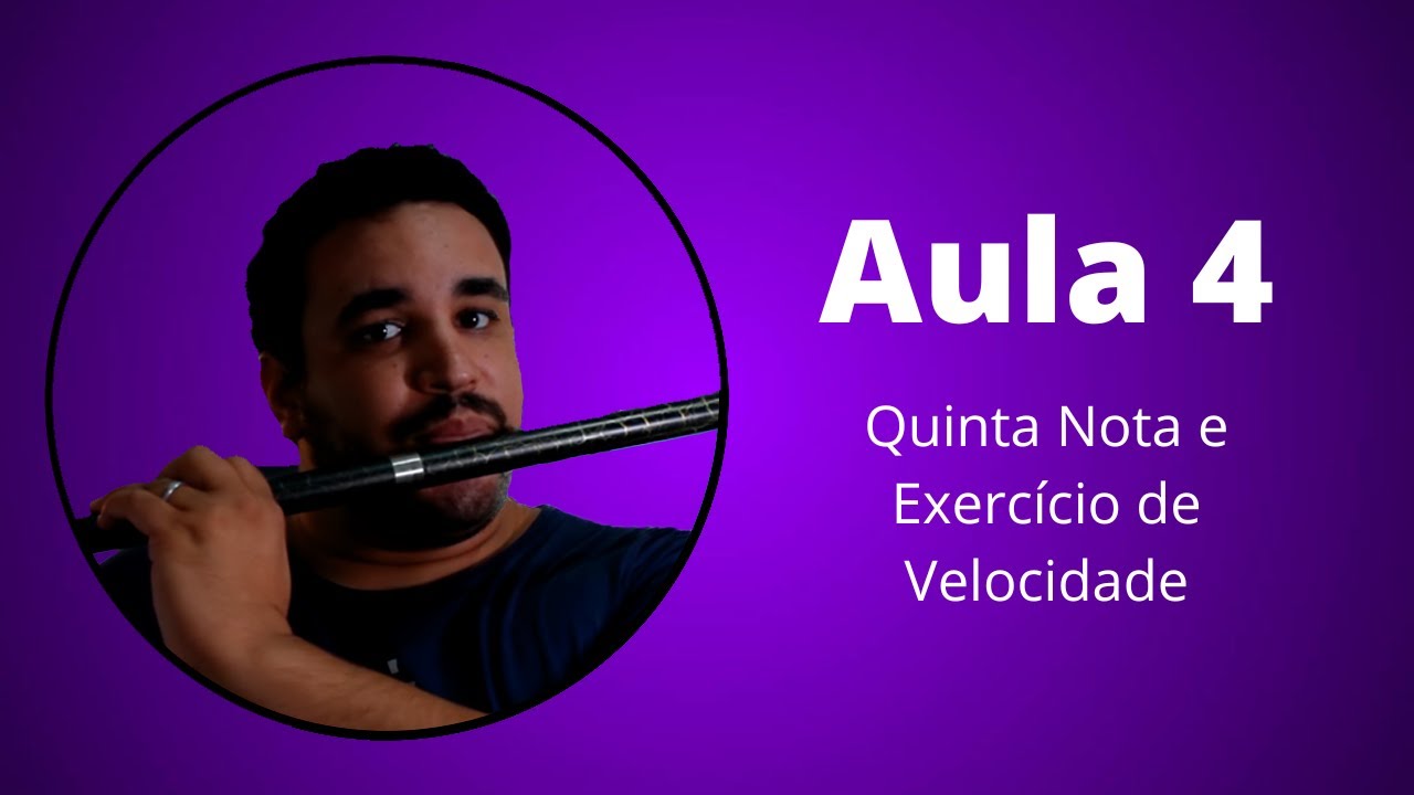 Quinta Nota e Exercício de Velocidade
