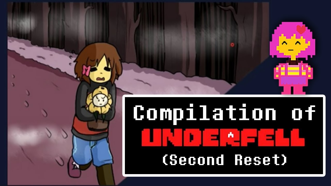 Compilation of Underfell (Second Reset)