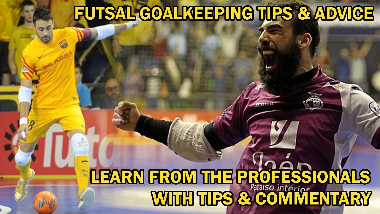 Best FUTSAL Saves - Learn to Save like the Best! Goalkeeping Tips & Tricks Video w/commentary
