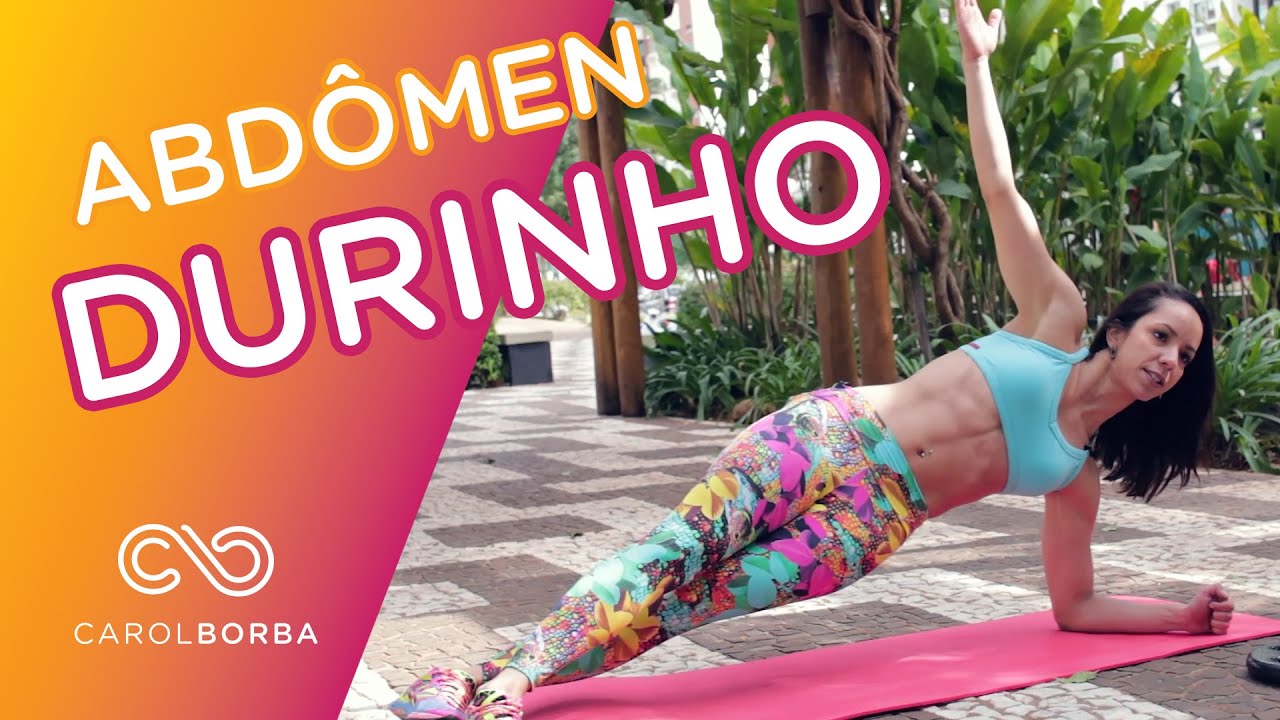 Abdômen durinho fácil - Carol Borba