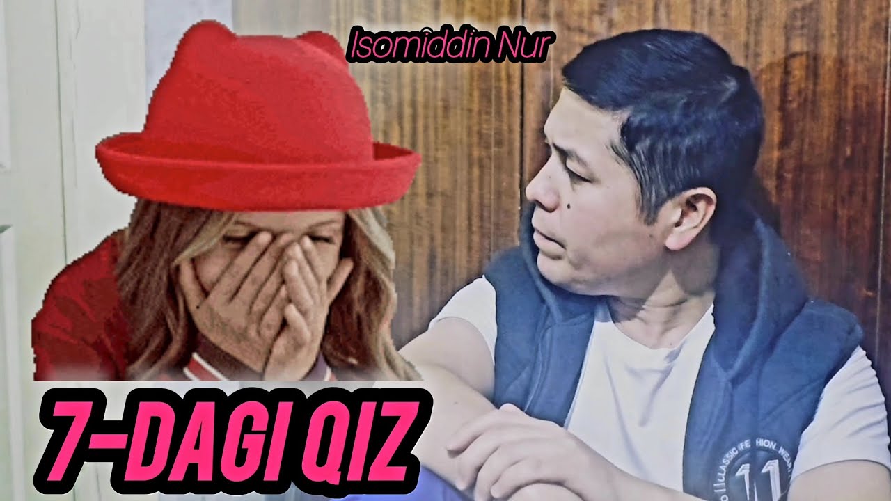 Isomiddin Nur - 7-Dagi qiz (2026 Premyera)