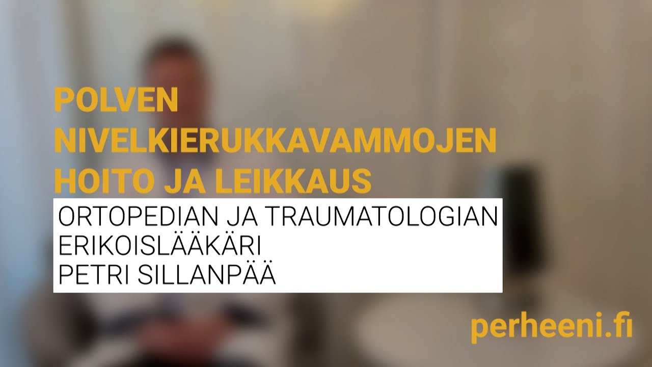Polven nivelkierukkavammojen hoito ja leikkaus