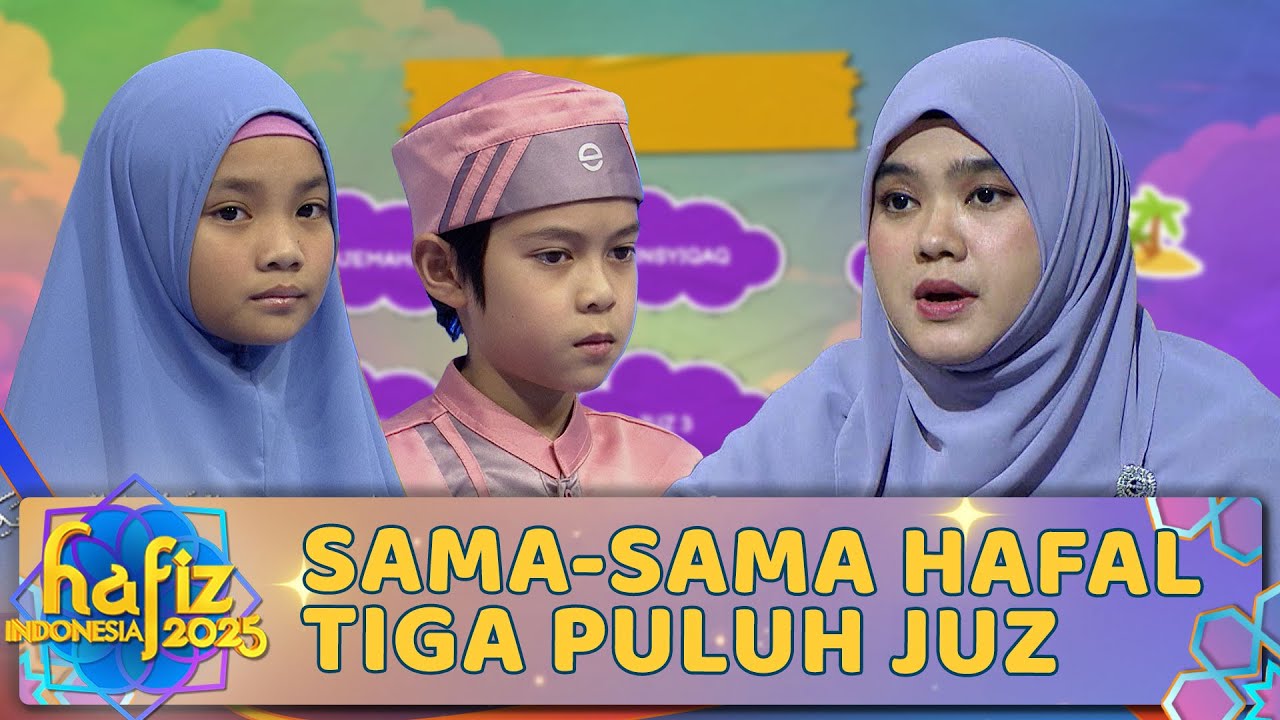 Persaingan Sengit Antara Naufal & Mora | HAFIZ INDONESIA 2025
