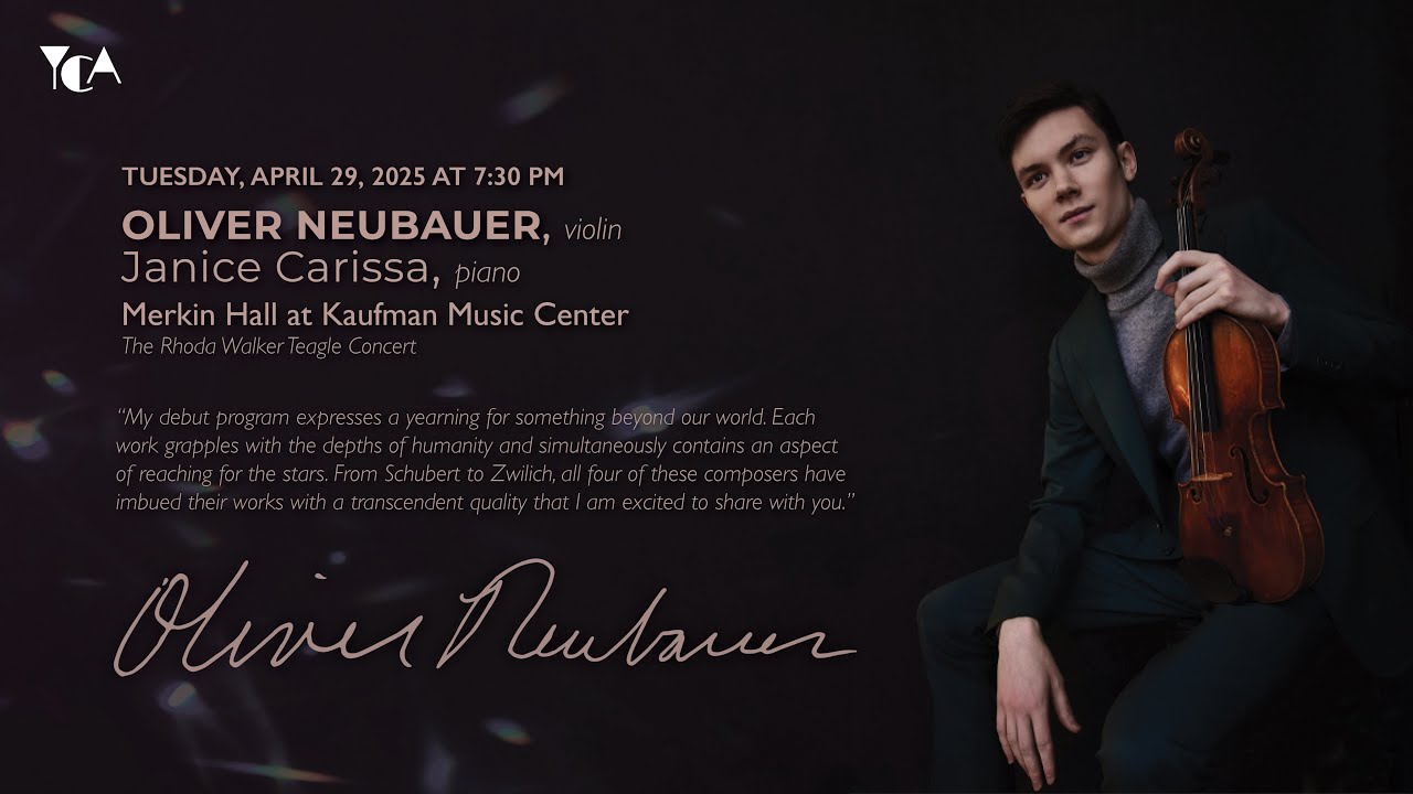Violinist, Oliver Neubauer Live from Merkin Hall at Kaufman Music Center