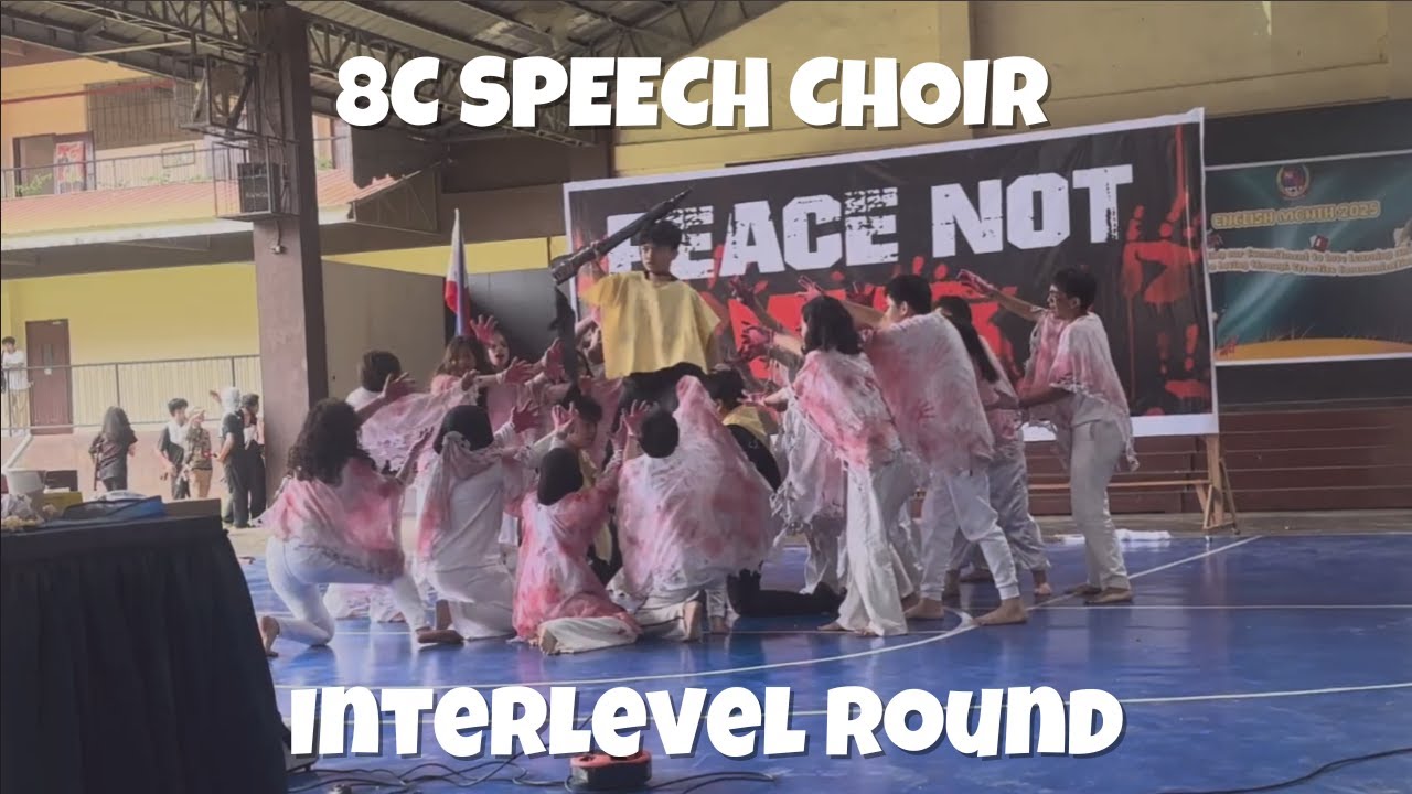 PEACE NOT WAR - CHAMPION | 8C Speech Choir Interlevel S.Y. 2024 - 2025