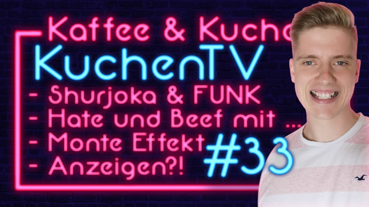 KUCHENTV über: SKANDALE, HATE, MONTE und SHURJOKA - Kaffee und Kuchen #33