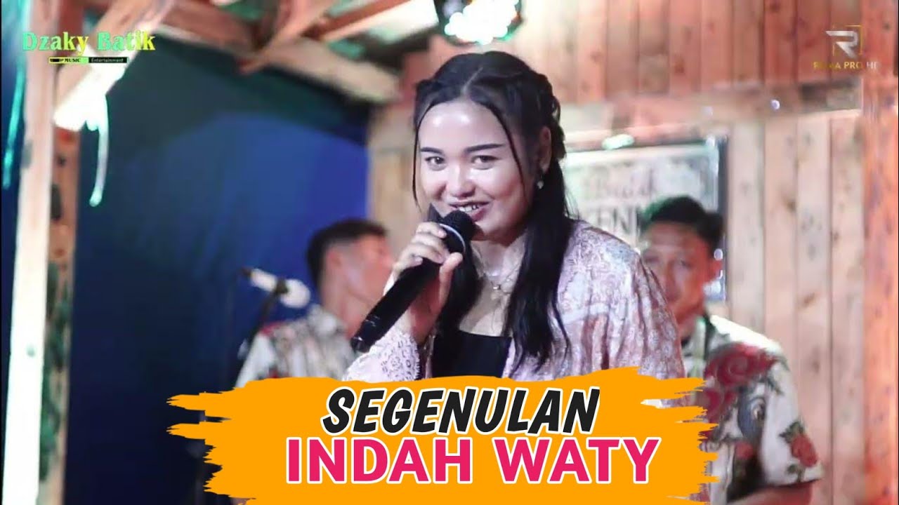 SEGENULAN - INDAH WATY - DZAKY BATIK MUSIC