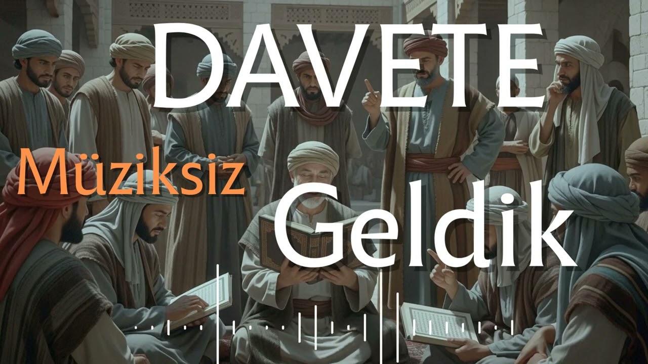 DAVETE GELDİK | Hidayet Neşidleri #ilahilermüziksiz #müsiksizezgi #nesit #nasheed #nesid