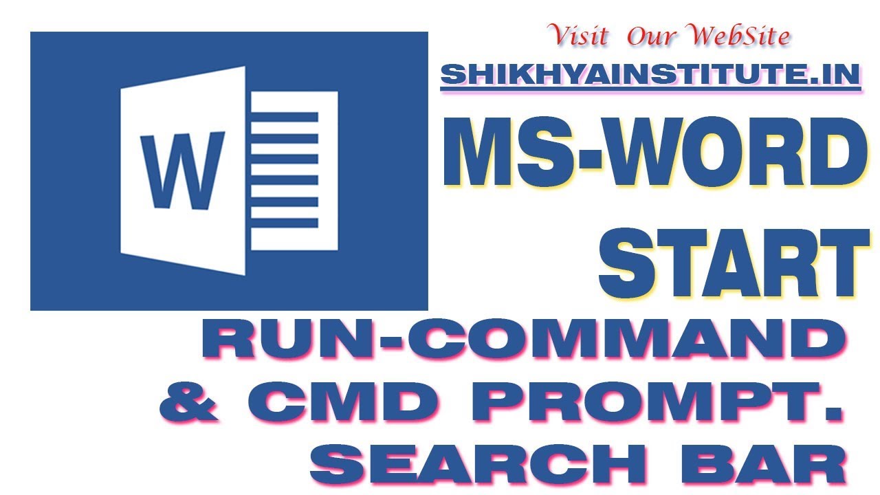 HOW TO MS-WORD START RUN COMMAND,CMD PROMPT AND SERCH BAR