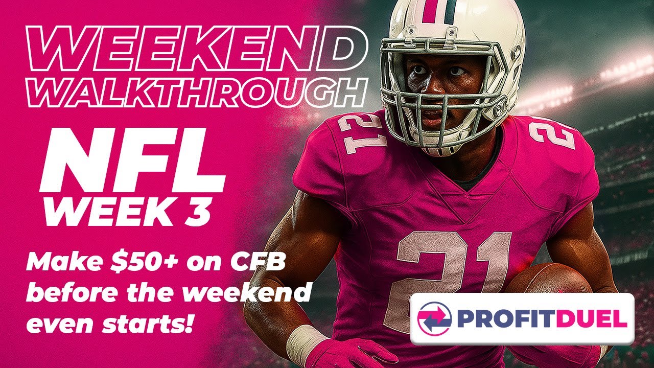 The ProfitDuel Weekend Walkthrough - NFL Week 3!