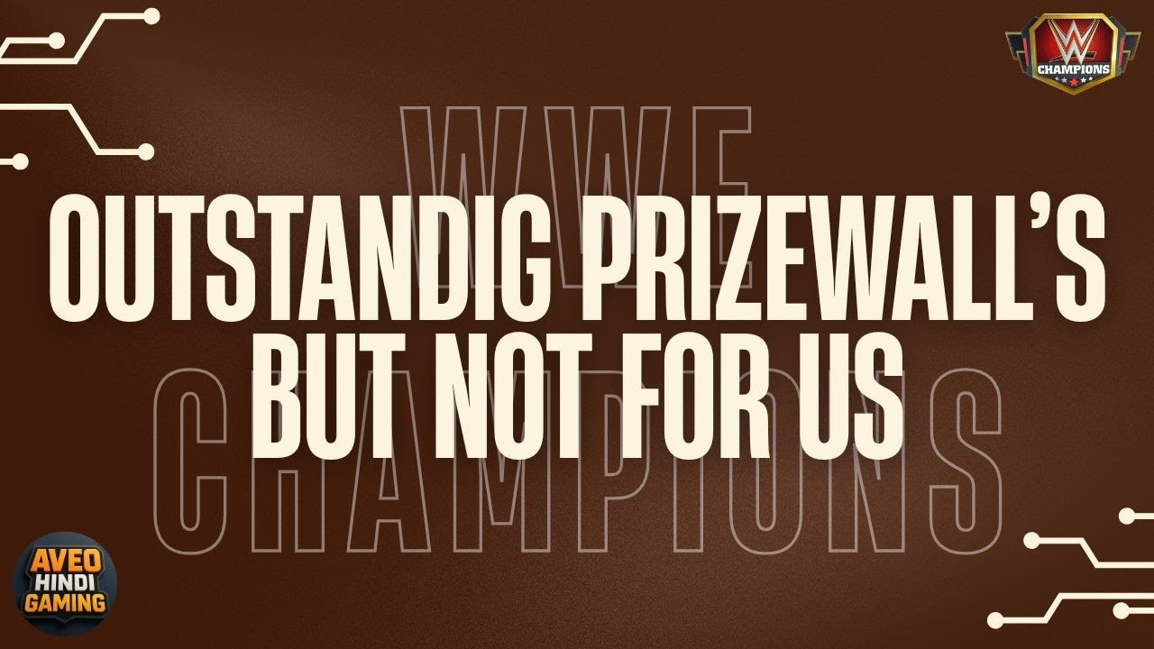 WWE Champions | 3 New Outstanding Prizewall's.. BUT NOT FOR US.. | Hindi Gaming