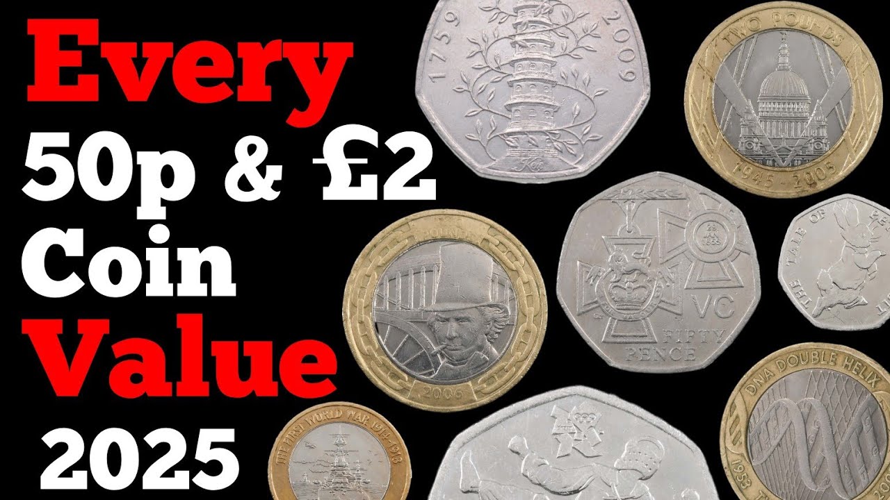 EVERY 50p & &pound;2 Coin Mintage & VALUE | FULL LIST 2025