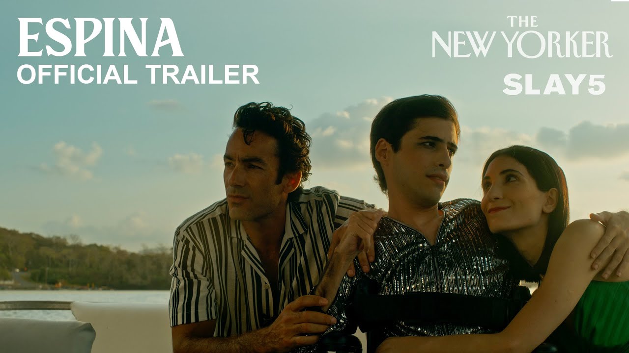 ESPINA | TRAILER | The New Yorker | Aarón Díaz