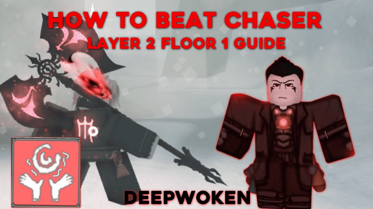 How to beat chaser || layer 2 floor 1 guide || deepwoken