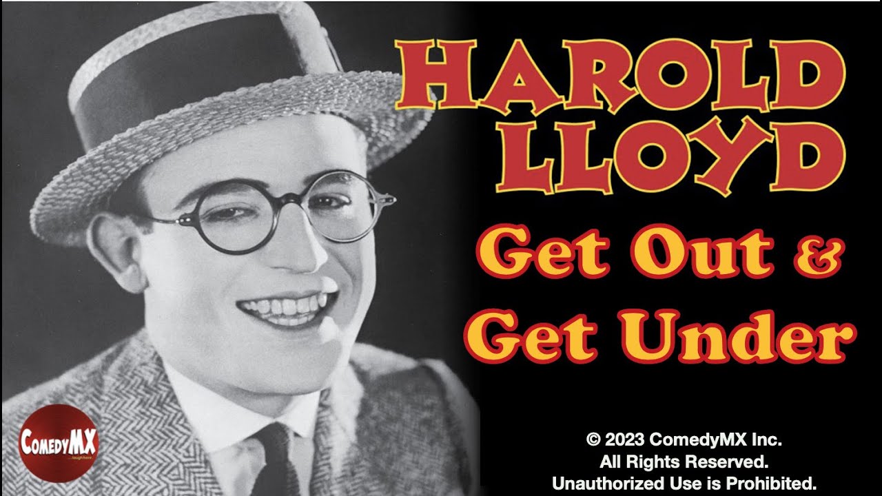 Get Out and Get Under | Harold Lloyd Comedy