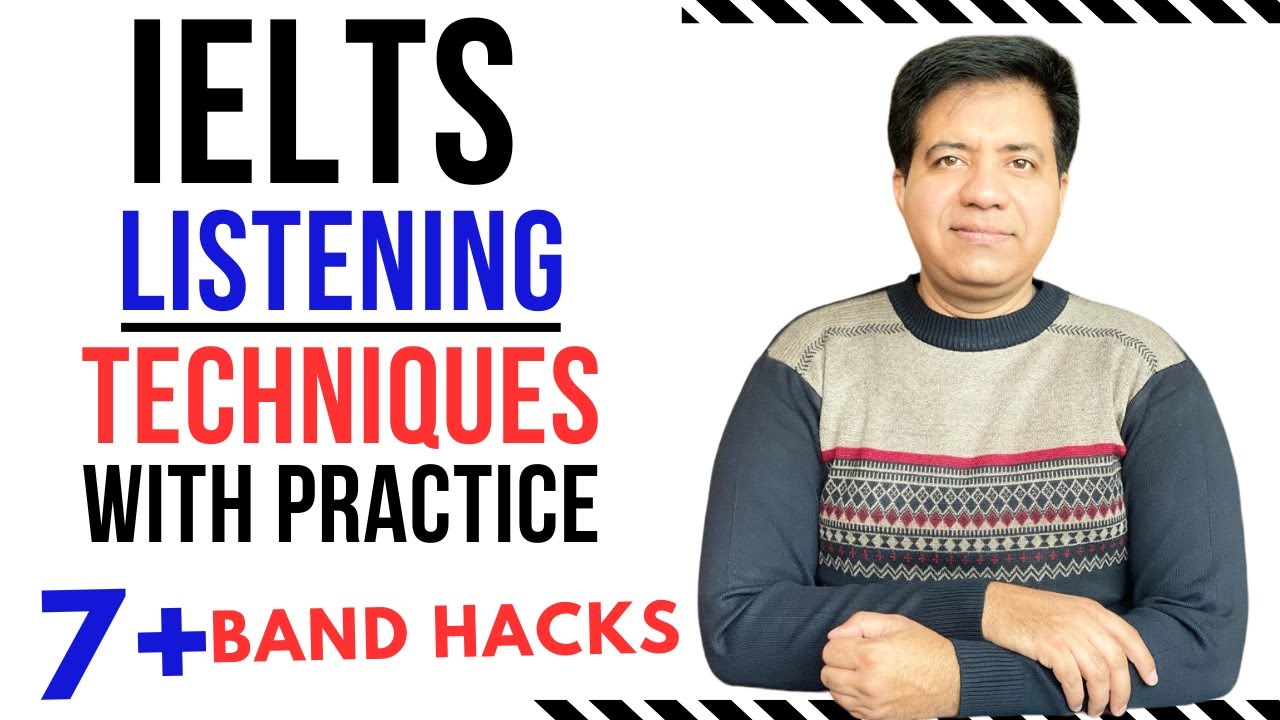IELTS LISTENING TECHNIQUES With Practice For 7+ Band By Asad Yaqub