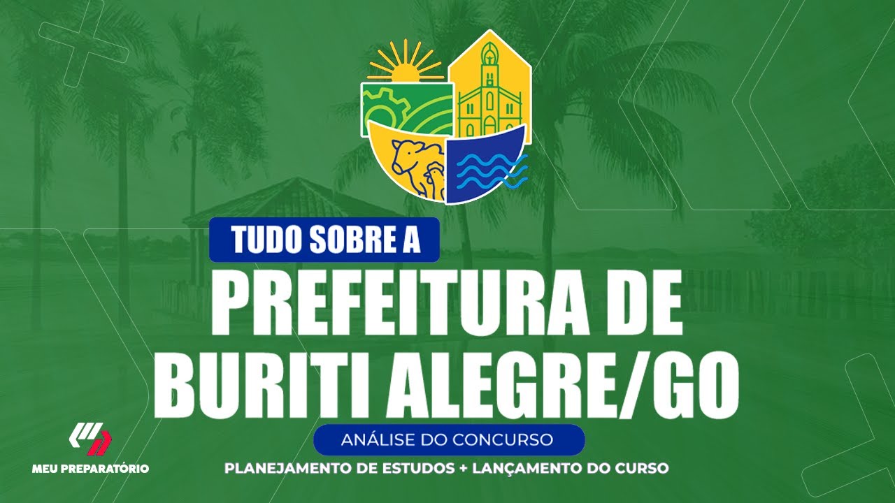 CONCURSO PREFEITURA DE BURITI ALEGRE/GO + PLANEJAMENTO DE ESTUDOS
