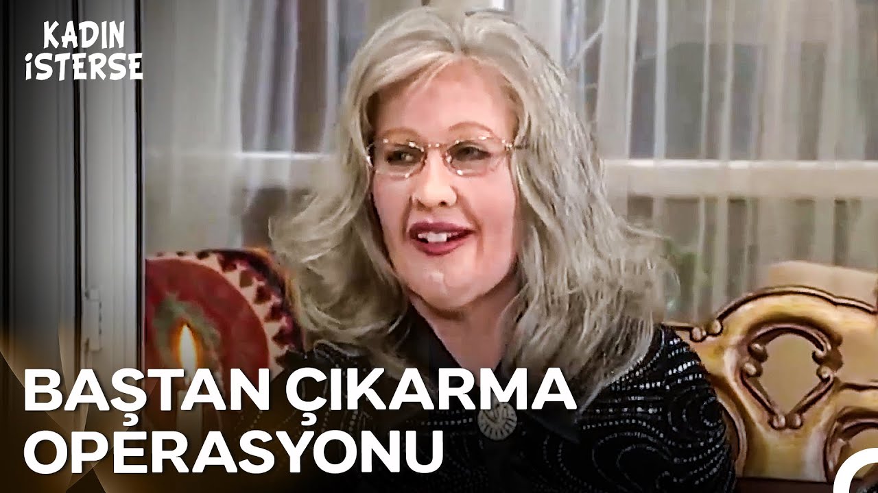 Bir Tuhaf Bakıyorsun Sen Gözlerinde Bir Şey Mi Var? - Kadın İsterse 1. Bölüm