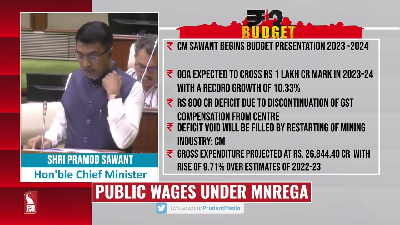Public Wages under MNREGA | CM Dr Pramod Sawant on Budget 2023-24 | Prudent