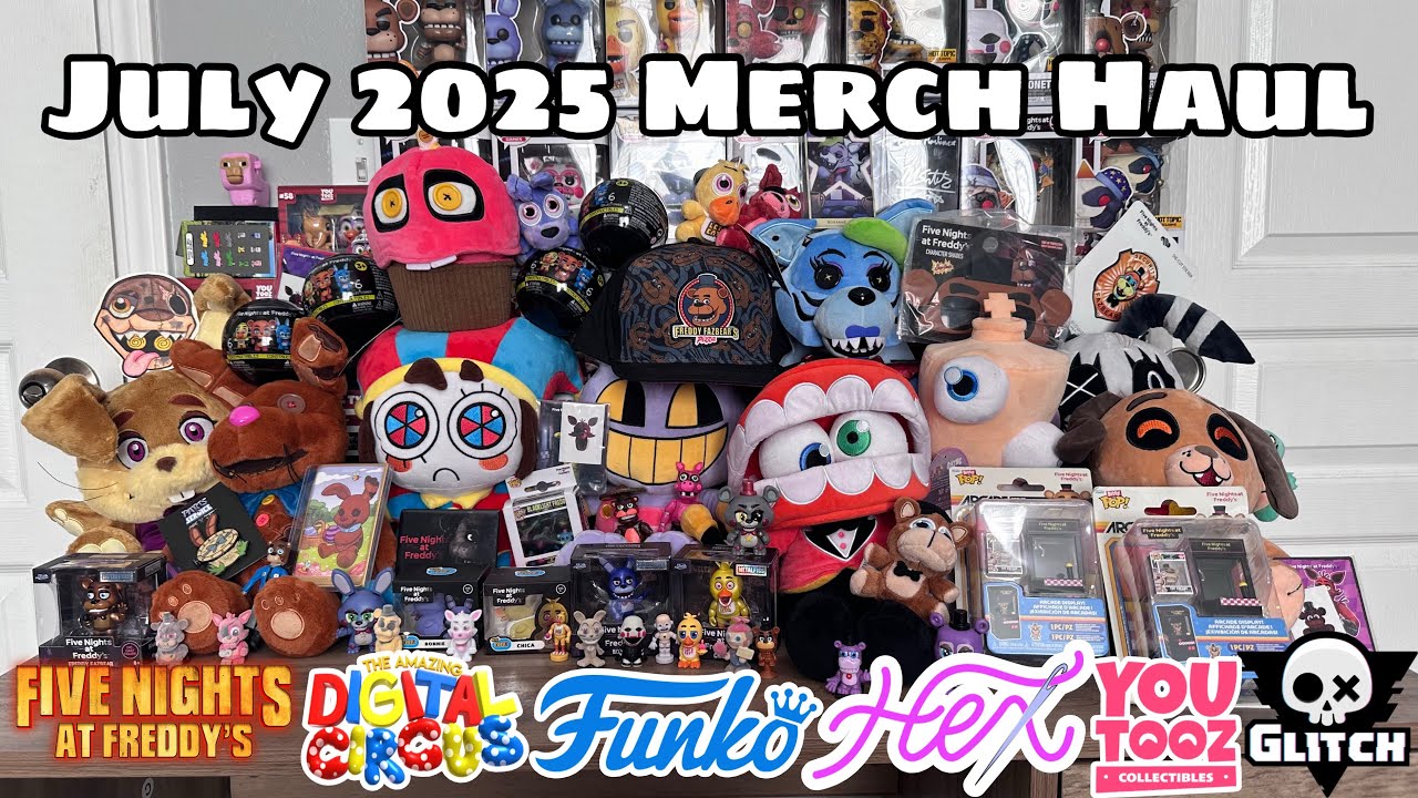 July 2025 Merch Haul (Fnaf, Amazing digital circus, Funko, Hex, Glitch, & more!!!)