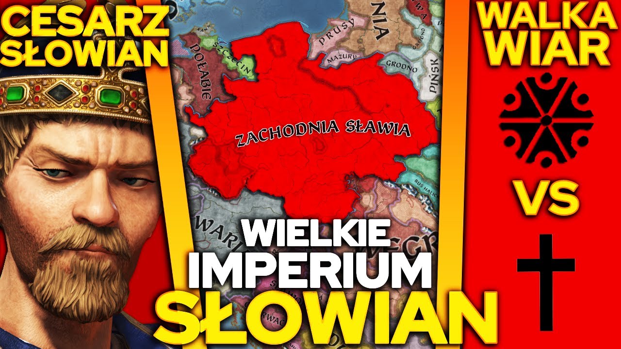 WIELKIE IMPERIUM SŁOWIAN! - Crusader Kings 3