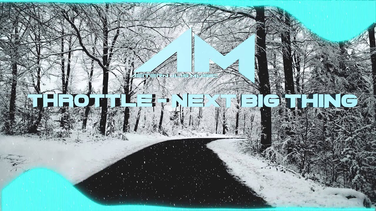 Throttle - Next Big Thing