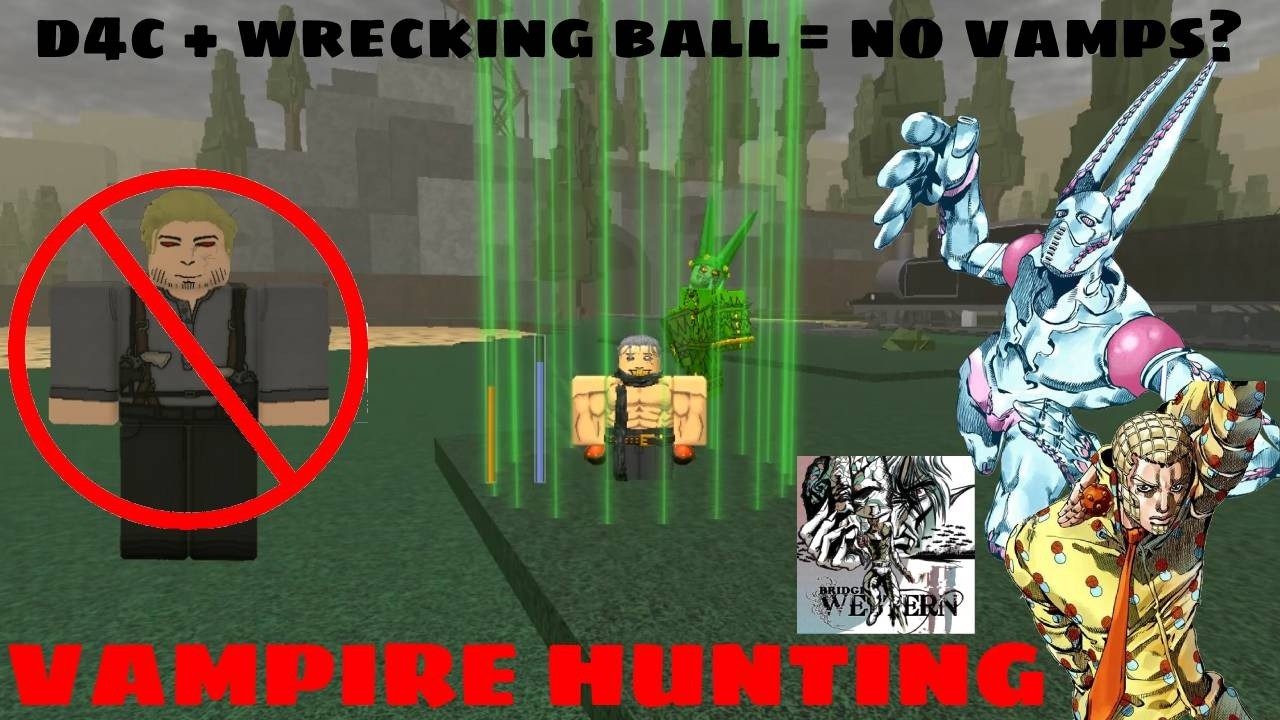 D4C + Wrecking Ball is UNFAIR for Vampires... 💀 (Bridger Western)
