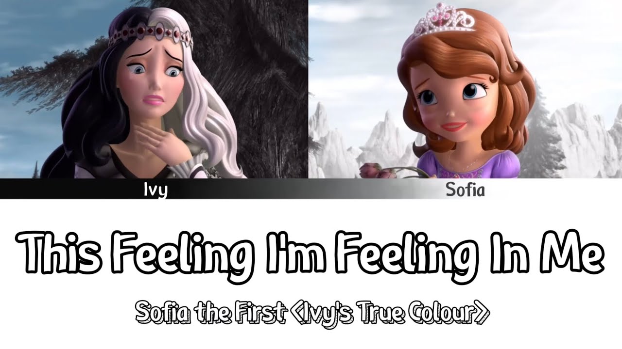 This Feeling I’m Feeling In Me - Colour Coded Lyrics | Sofia The First : Ivy’s True Colour 