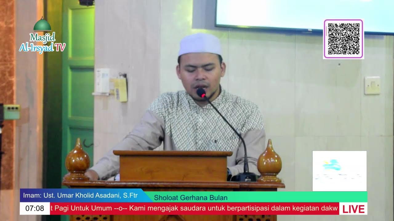 Sholat Gerhana Bulan - Imam dan Khotib : Ust. Umar Kholid Asadani, S.Ftr