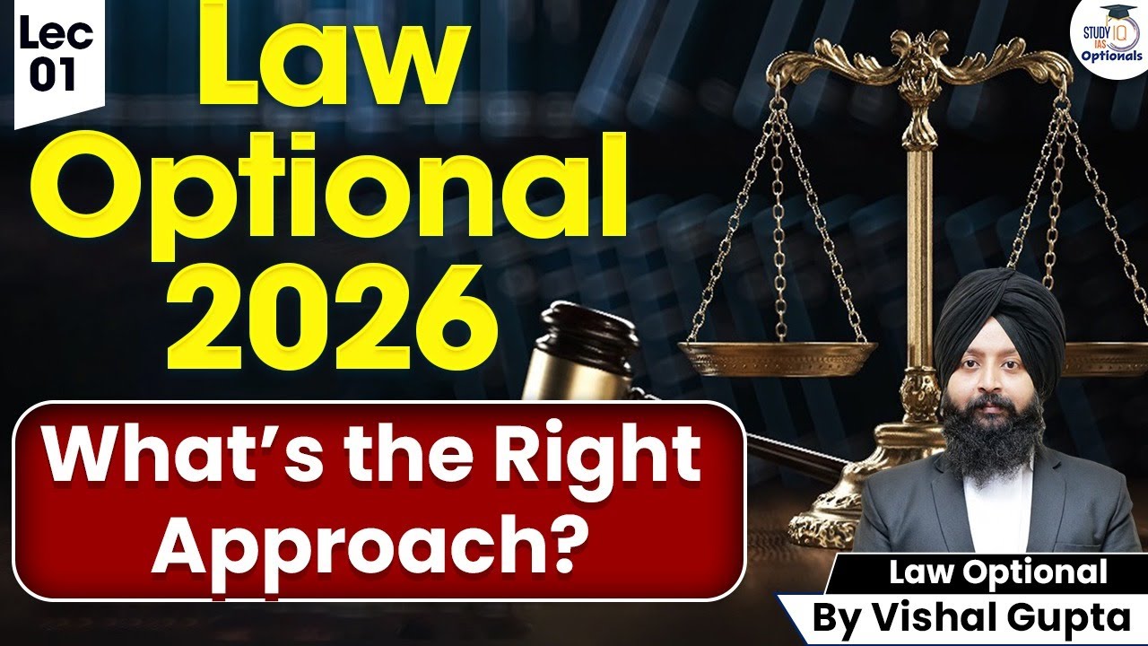 Law Optional 2026 - What’s the Right Approach?  | Vishal Gupta | UPSC Optionals By StudyIQ