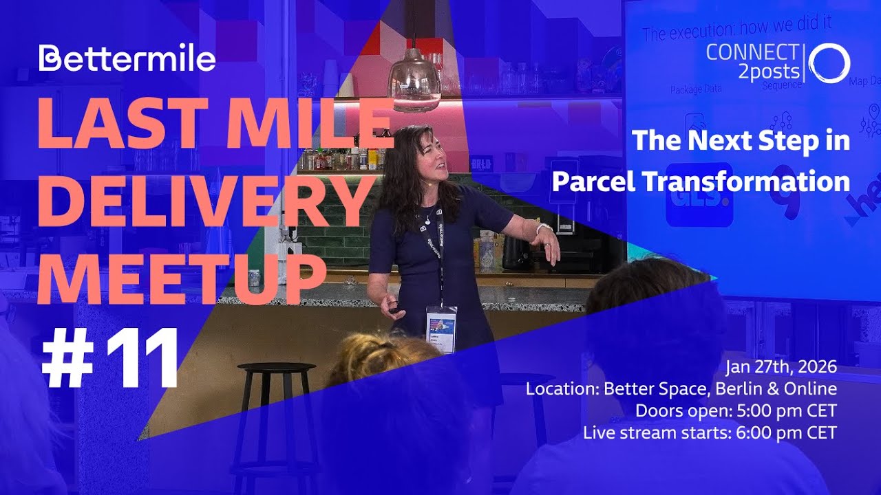Last Mile Delivery Meetup #11