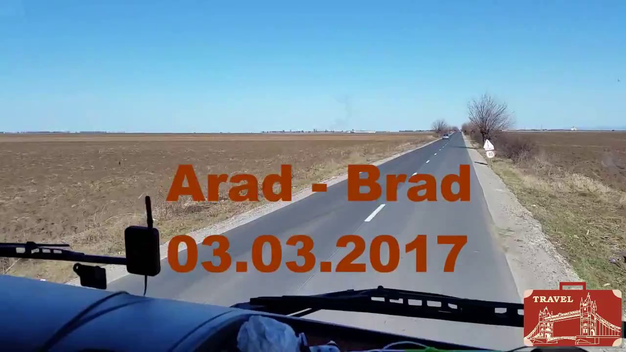 Arad - Brad( 03.03.2017 ) part 1
