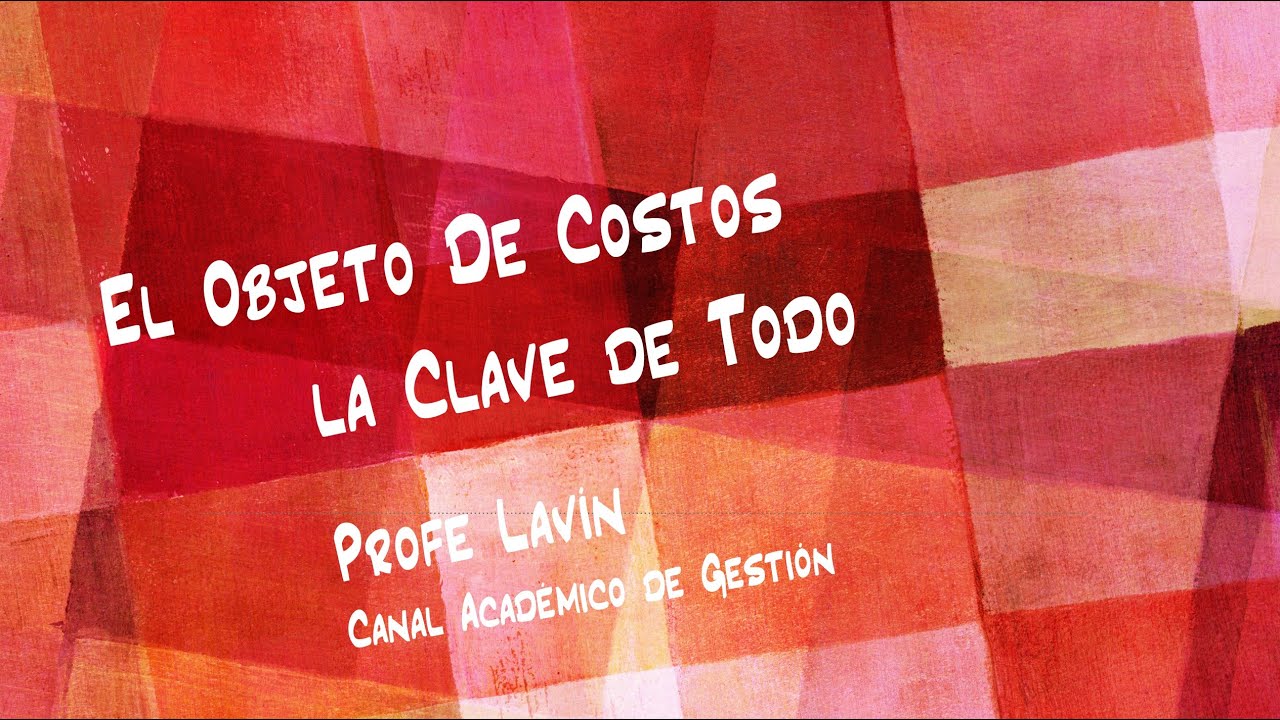 ✅ IDENTIFICA el OBJETO DE COSTOS ✅ es la CLAVE DE TODO ✅