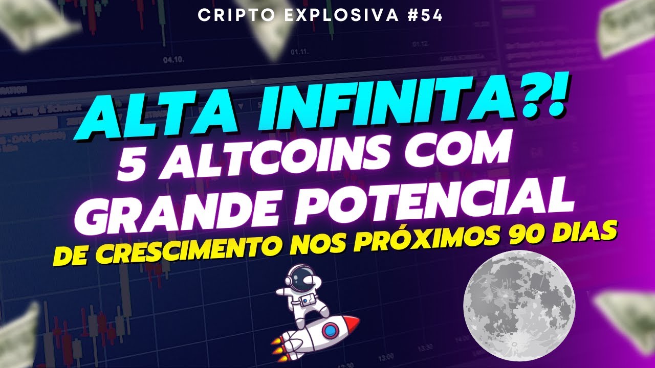 5 CRIPTOMOEDAS COM GRANDES CHANCES DE EXPLODIR NAS PR&Oacute;XIMAS SEMANAS | CRIPTO EXPLOSIVA #054
