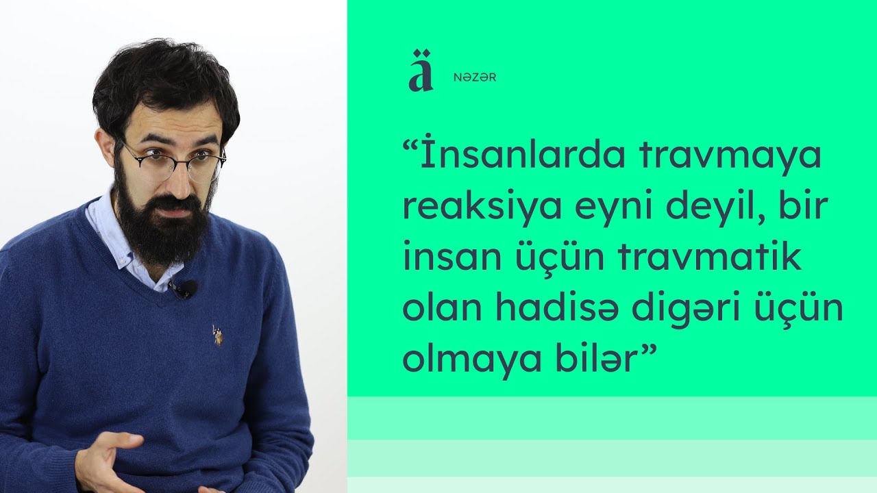 Hərbçilərin post-müharibə dövründə psixoloji vəziyyəti | Rövşən Süleymanov