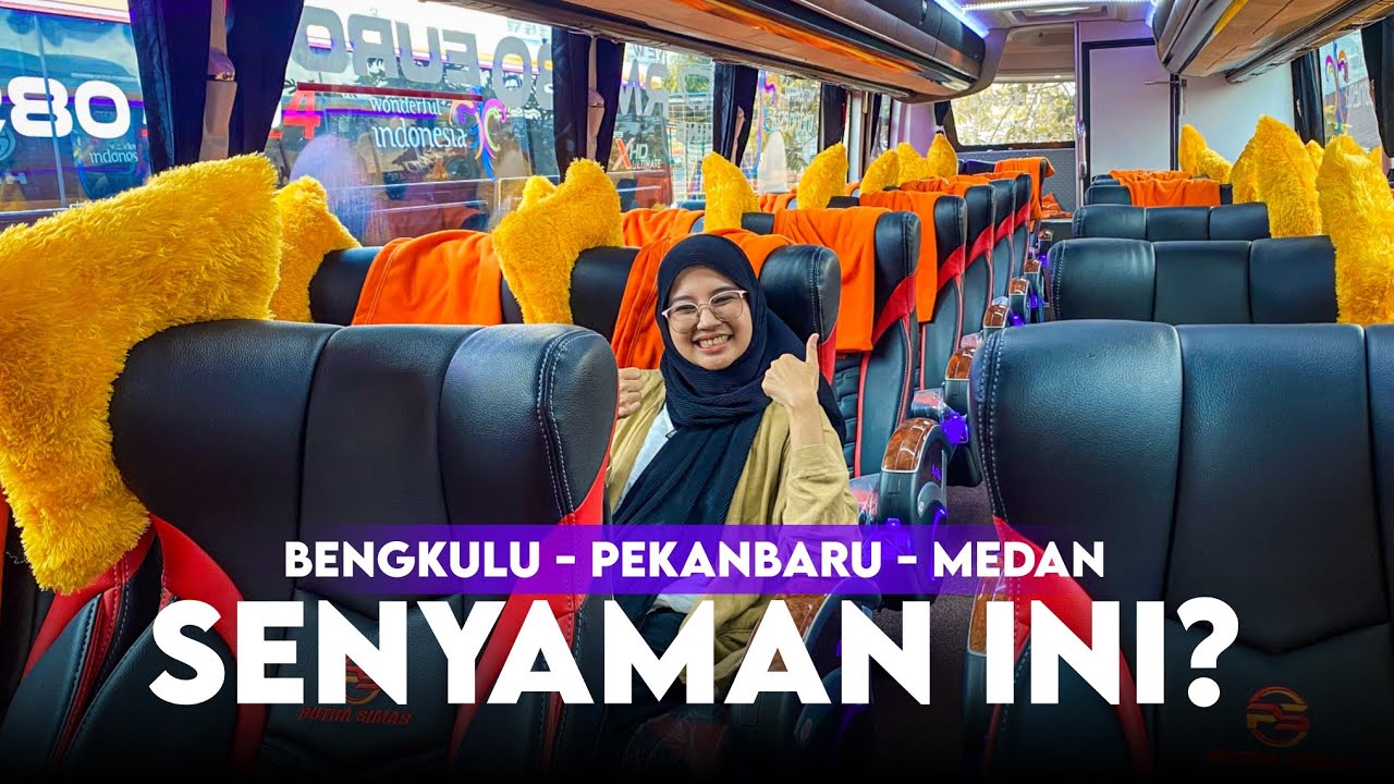 BUS BARU‼️Bengkulu-Medan semakin Nyaman | PUTRA SIMAS HINO RM 280