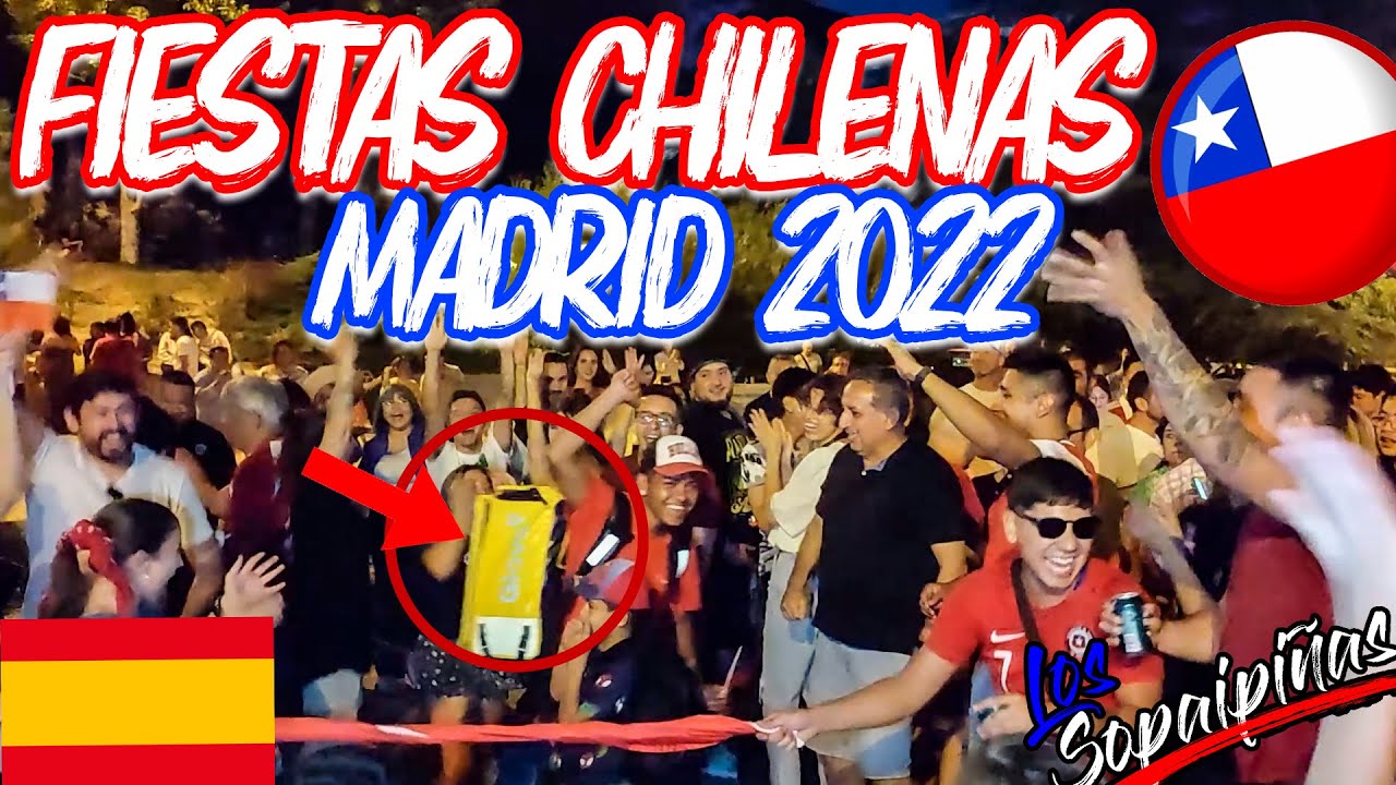 Fiestas Patrias CHILE en Madrid, ESPAÑA 2022 / VOLVIMOS DESPUES DE 3 AÑOS/ PURO BAILE
