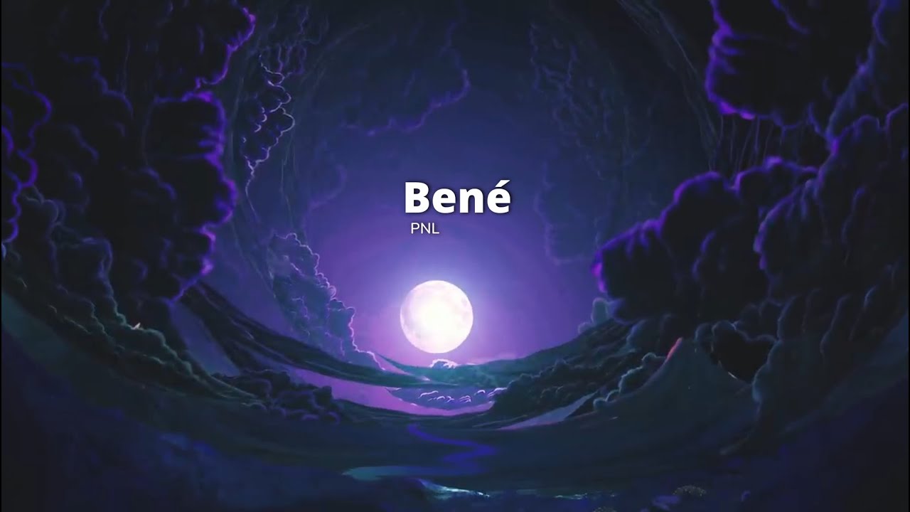 PNL - Bené ( Slowed & Reverb ) BEST VERSION