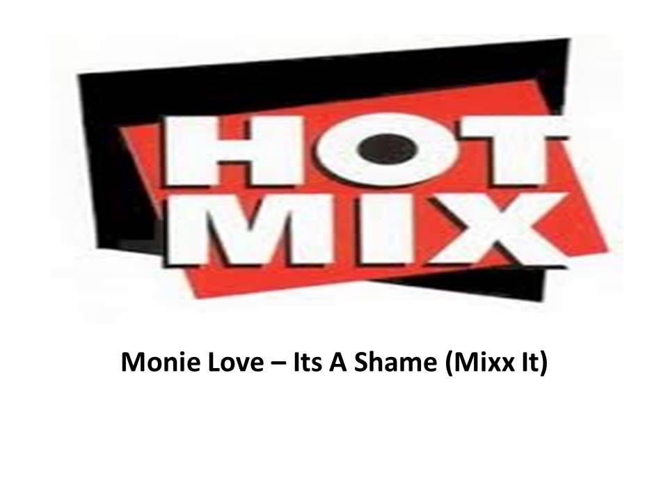 Monie Love   Its  A Shame Mixx It