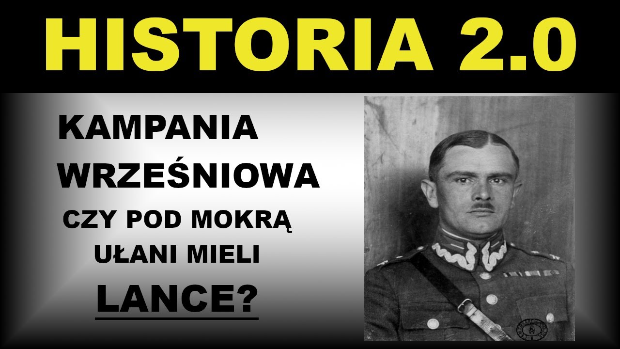 Bitwa pod Mokrą, 01.09.1939r. Wygrana czy przegrana? Historia 2.0