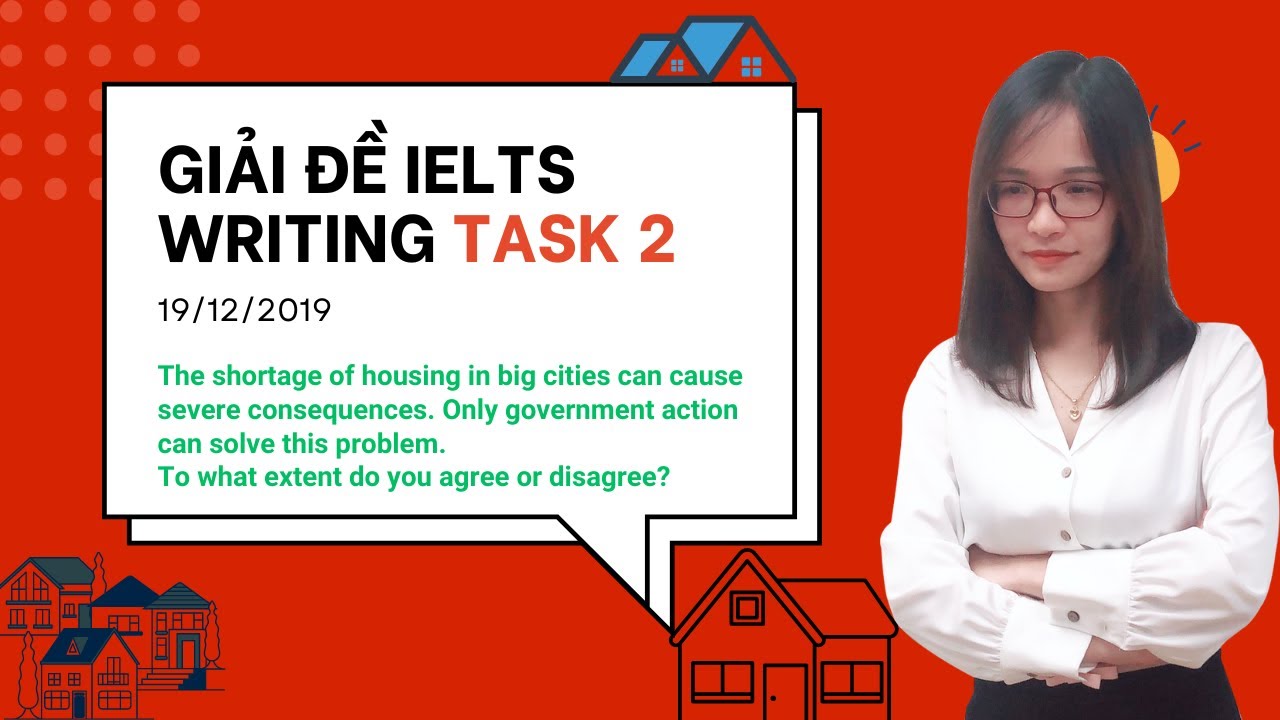Giải đề IELTS Writing Task 2 - Topic: Housing Shortage in Big Cities | IELTS Thanh Loan