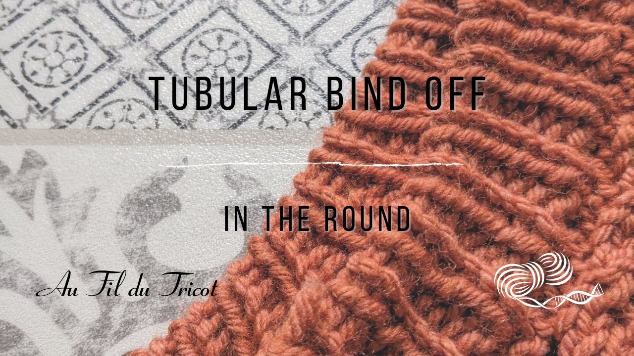Tubular Bind Off In the Round