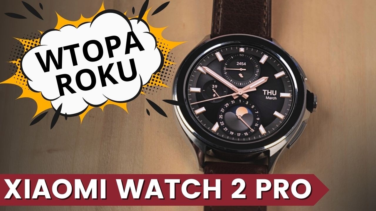 Drugi raz bym nie kupił... Xiaomi Watch 2 PRO