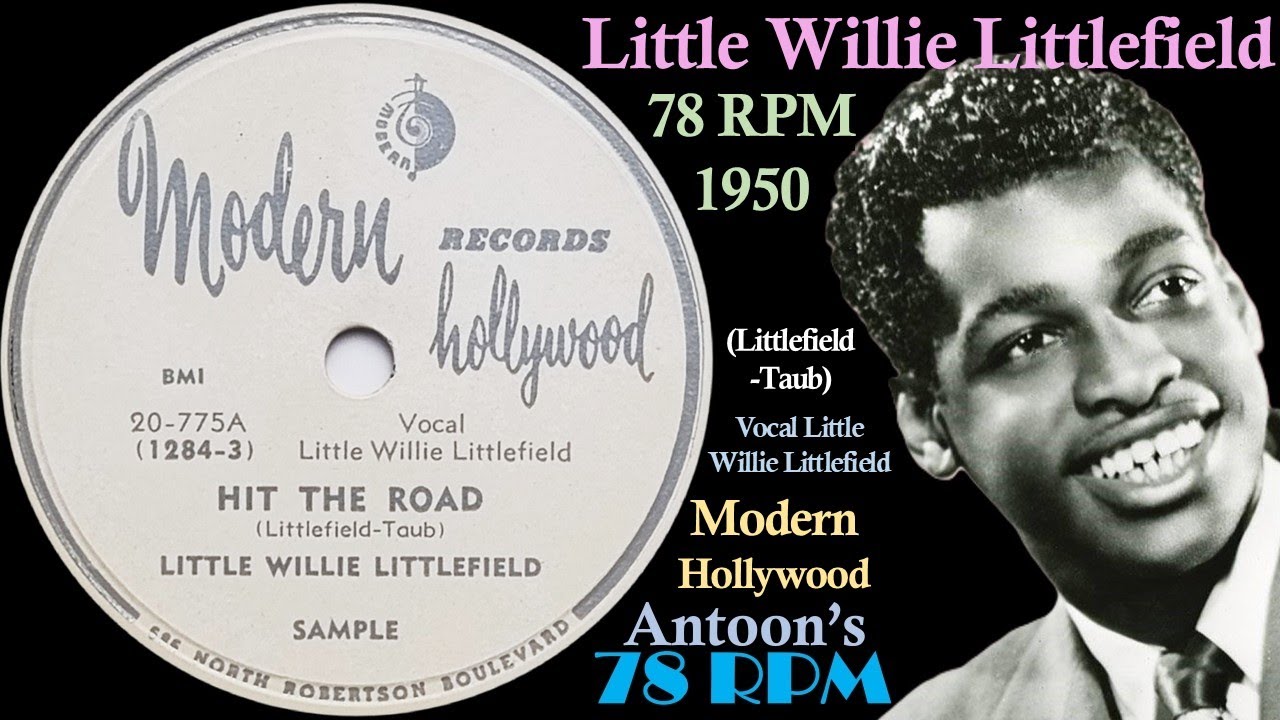 Little Willie Littlefield | Hit The Road | Modern 78 rpm | 1950 USA
