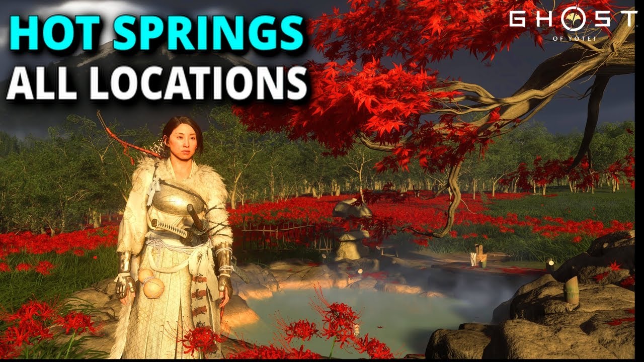 All Hot Springs &ndash; Full Locations Guide | Ghost of Yotei