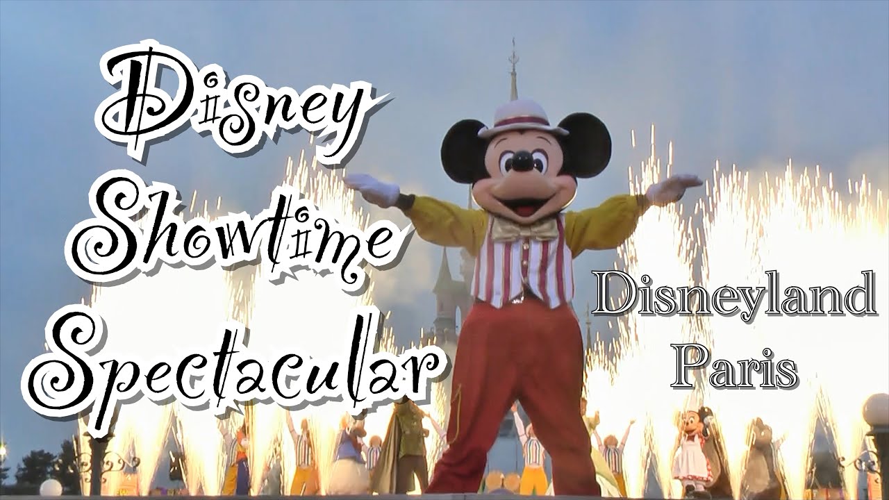 【DLRP】Disney Showtime Spectacular【パリ】