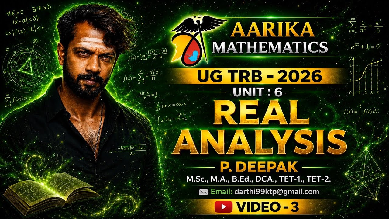 UG - TRB - 2026 | MATHS 2026 | UNIT - 6 | Real Analysis | Video - 3 | Deepak sir |