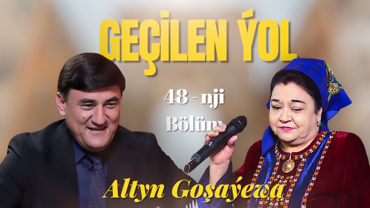 Geçilen Ýolyň 48-nji sany Turkmenistanyn halk artisti halypa bagşy Altyn Goşaýewa bilen 2025