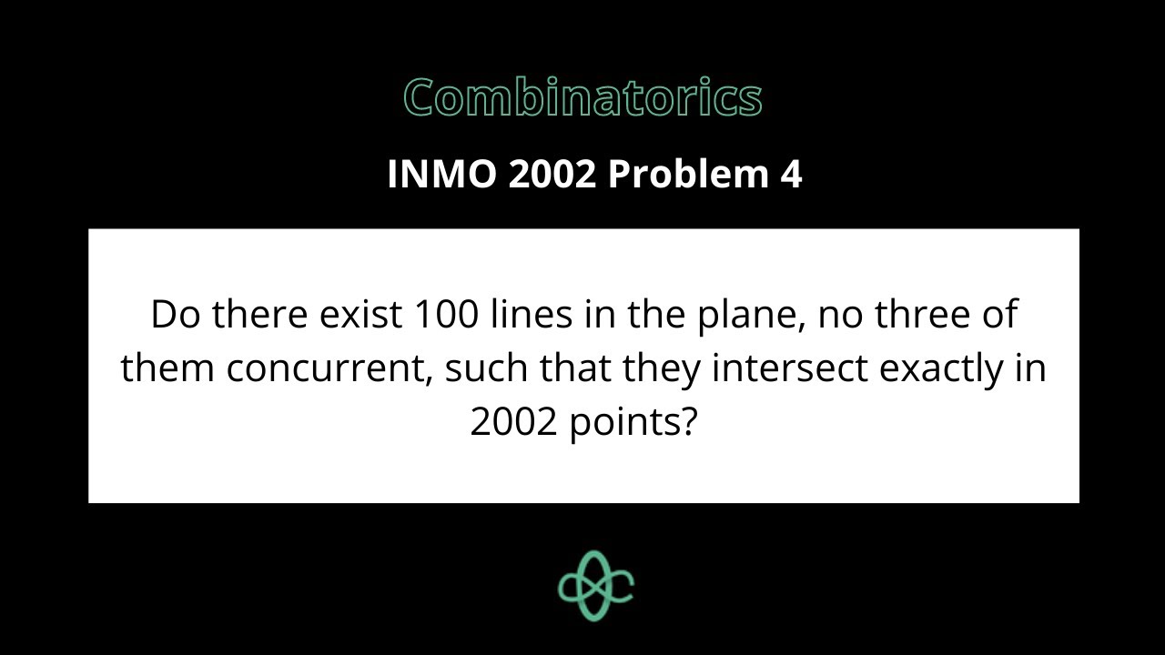 Combinatorics | INMO 2002 Problem 4 | Indian National Math Olympiad | Cheenta